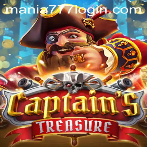Exploring CaptainssTreasure: The Thrills of Mania777 Casino