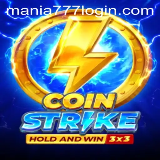 Experience the Thrill of Coinstrike at Mania777 Casino