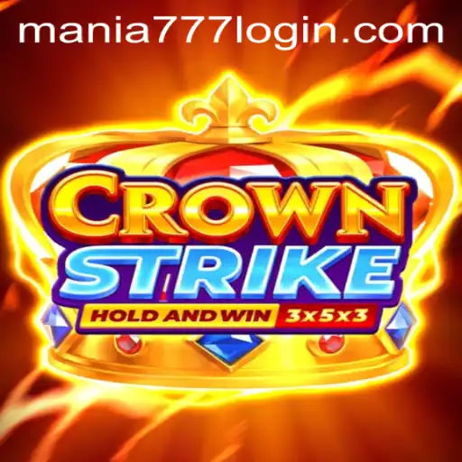 Experience the Thrills of Crownstrike at Mania777 Casino