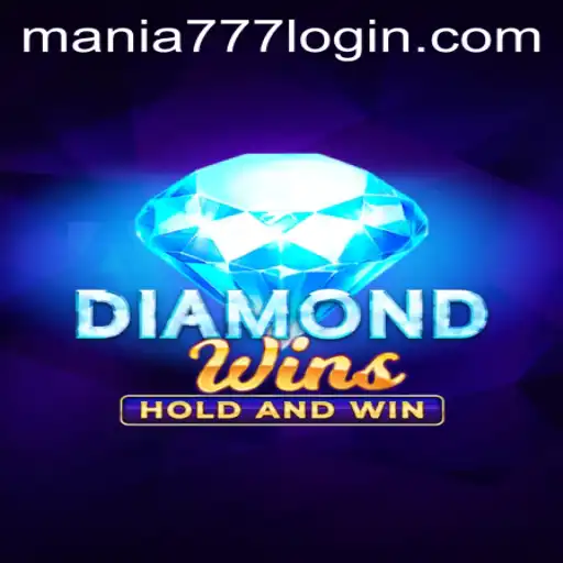 Discover the Thrills of DiamondWins at Mania777 Casino