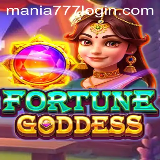 Discover the Excitement of FORTUNEGODDESS at Mania777 Casino