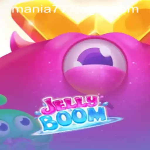 JellyBoom: A Sweet Adventure in the World of Mania777 Casino
