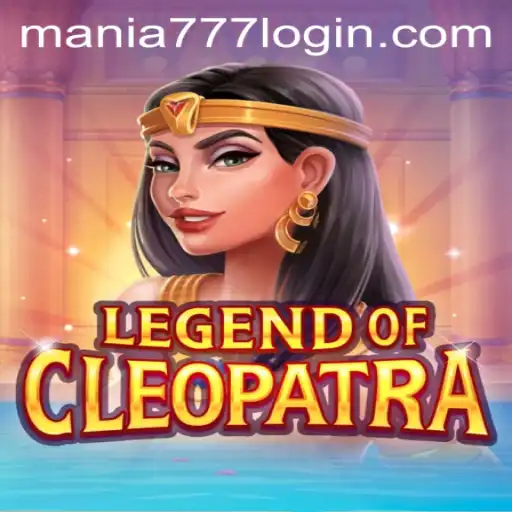 LegendOfCleopatra: Dive into the Exciting World of Mania777 Casino