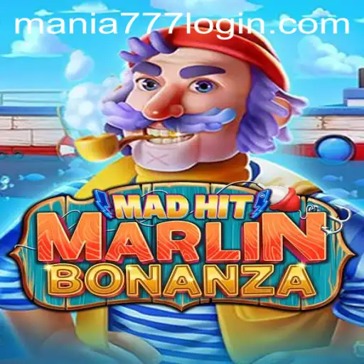 Dive into the Excitement of MadHitMarlinBonanza at Mania777 Casino