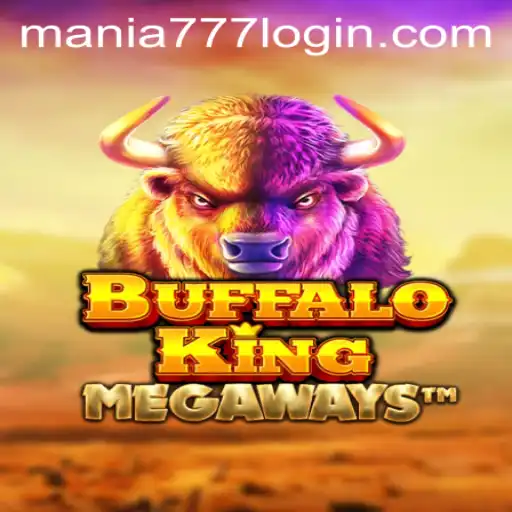 Exploring the Excitement of BuffaloKing at Mania777 Casino