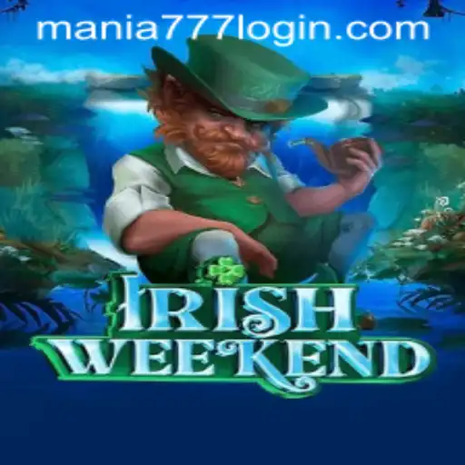 Discover the Thrills of IrishWeekend at Mania777 Casino