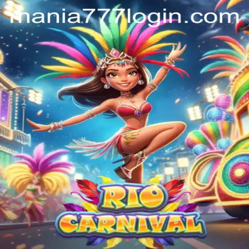RioCarnival: Immerse Yourself in the Vibrant World of Rio at Mania777 Casino