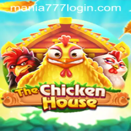 Exploring TheChickenHouse: A Fresh Addition to Mania777 Casino