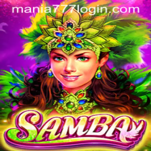 Discover the Excitement of Samba at Mania777 Casino