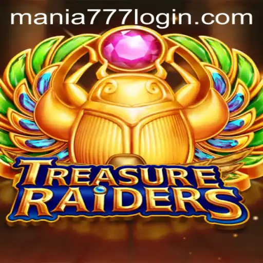 Unveiling the Thrills of TREASURERAIDERS at Mania777 Casino