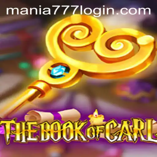 Exploring TheBookofCarl: A Captivating Adventure at Mania777 Casino