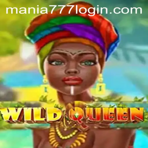 Unveiling the Thrills of WildQueen at Mania777 Casino